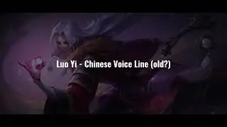 Script - Luo yi Chinese voice lines Old [Preview]