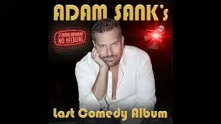 Adam Sank | The Butt Bath - Adam Sank's Last Comedy Album