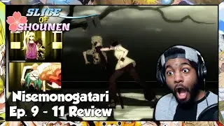 SoS | THIS IS LIKE THE KANBARU FIGHT ALL OVER AGAIN!!! (Nisemonogatari Episode 9, 10 & 11 Reaction)
