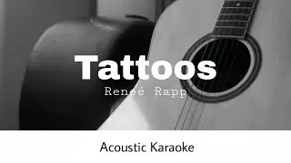Rene&eacute; Rapp - Tattoos (Acoustic Karaoke)