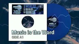 2 Worlds - Music is the word / Sweet melody 2022