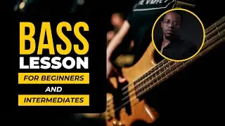 General Bass Tutorial for Beginners/ Intermediate Players