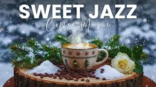 Sweet Jazz Cafe Music ☕ Smooth Bossa Nova & Jazz Instrumental Playlist for Study, Work And Focus
