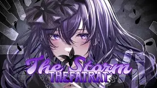 『Nightcore』- The Storm | TheFatRat ft. Maisy Kay | (lyrics)
