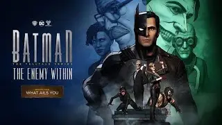 •Batman The Enemy Within {Season One} Parte #4 ¡Modo - Edición Clásica! Dificultad {Standard}��