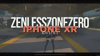 iPhone XR ZenlessZoneZero Gameplay