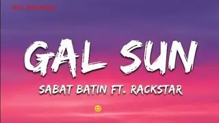 GAL SUN &ndash; Sabat Batin ft. Rackstar | Romantic Vibes Song 💜🎶 | Chill Mood