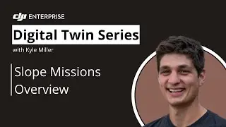 Slope Missions for 3D Reconstruction: DJI Enterprise