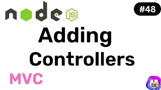 Adding Controller: MVC - NodeJS || Hindi || Coding Scenes #48