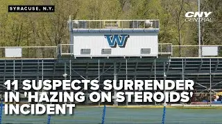 All 11 suspects involved in Westhill lacrosse team hazing turn themselves in, DA says