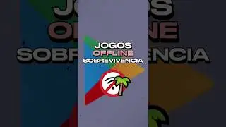 Melhores Jogos de Sobreviv&ecirc;ncia OFFLINE Android/iOS #offlinegames #survivalgame #androidgames