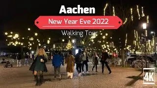 Новый год 2022 в Ахене, Германия - пешеходная экскурсия 4k