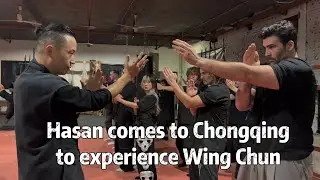 American YouTuber Hasan visited Chongqing to experience Chinese kung fu.#martialarts #wingchun