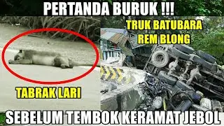 PERTANDA BURUK Sebelum Beton Keramat Sitinjau Lauik Jebol Dihantam Truk