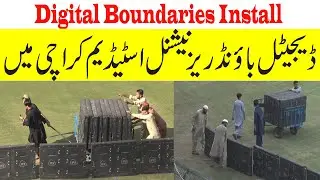 Digital Boundaries Installed for Pakistan England Karachi Test
