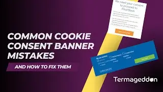 Four Examples of Non-Compliant Cookie Consent Banners and How to Fix Them
