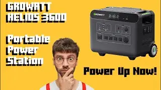 GROWATT HELIOS 3600 Portable Power Station Review