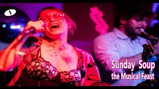 Sunday Soup 28.12.25 -  jam session and musical feast !!