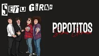 Seru Giran - Popotitos [KARAOKE]