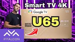 iFFALCON U65 (55U65) Smart TV 4K: Televisor recomendado para Black Friday / Review Completa