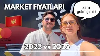 Karadağ Market Fiyatları 2025 vs 2023 | 🇲🇪