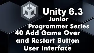 40 Unity Game Over Screen & Restart Level | Build Complete UI & Game Manager