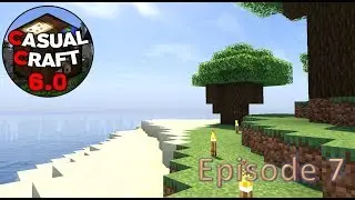 Casual Craft Season 6 Ep7 - Building the Builds