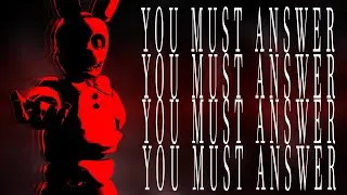 [SFM &bull; FNaF] Lord X &bull; You Must Answer