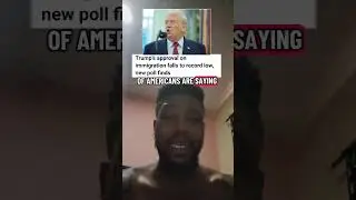 Trump Approval on Immigration Falls to record Low. Must Watch