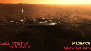 Cerberus Had To Interfere somehow- Mass Effect LE ME3 Part 2 (Gameplay/No Commentary)