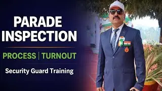 Parade Inspection Process | Security Guard Parade Inspection Step by Step | Hindi