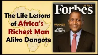 Learn English & Success || The Life Lessons of Africa's Richest Man &ndash; Aliko Dangote || Level 2