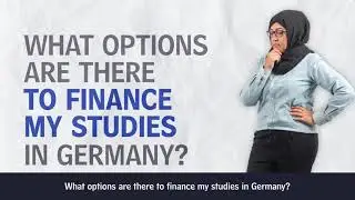 Tips for International Students: How do I finance my studies in Germany?