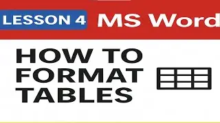 MS Word Lesson 4 | How to Format Tables Professionally | Table Borders, Colors & Alignment
