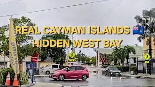 🇰🇾 REAL West Bay Cayman Islands 🇰🇾 Hidden Streets Tour After Rain | Ocean Views Tourists Miss