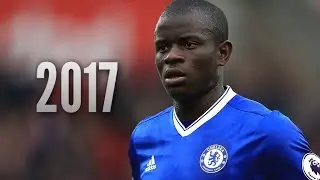 N'Golo Kante ● Amazing Defensive Skills ● 2017｜HD