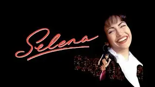 Selena Movie Recap (1997)