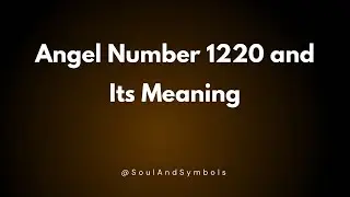 Angel Number 1220 and Its Meaning | 1220 Meaning ✅