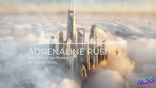 ADRENALINE RUSH ⚡️ Epic Action Synthwave [No Copyright Music]