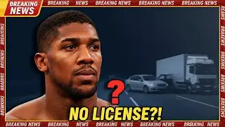 Anthony Joshua's Driver Had NO LICENSE?! The Shocking Truth Behind the Deadly Nigeria Crash
