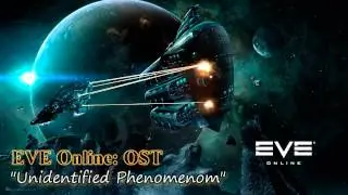 EVE Online: OST - Unidentified Phenomenom