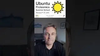 Ubuntu Proteomics Summer School February 2-8, 2025 #shorts