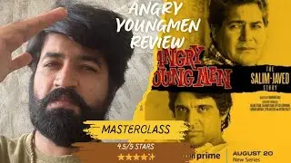 ANGRY YOUNG MEN REVIEW ! SALIM JAVED ! DOCUMENTARY ! AMAZON PRIME ! MASTERCLASS #AngryYoungMenReview