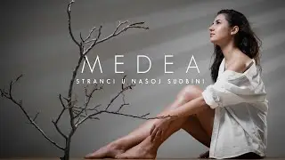 Medea - Stranci u našoj sudbini (Official video)