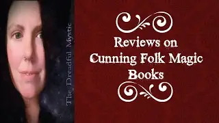 Reviews on Cunning Folk Magic Books