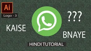 HOW TO MAKE WATSAPP LOGO ICON IN ADOBE ILLUSTRATOR  HINDI TUTORIAL
