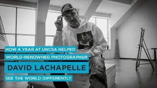 How a Year at UNCSA Helped David LaChapelle See the World Differently