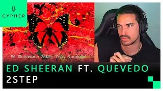 REACCIÓN a Ed Sheeran - 2step (feat. Quevedo) [Official Audio]