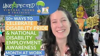 10+ Ways to Celebrate Disability Pride and National Disability Employment Awareness Month at Work