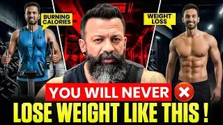 You Will NEVER Lose Weight Like This (Scientifically Proved) | Shivohaam